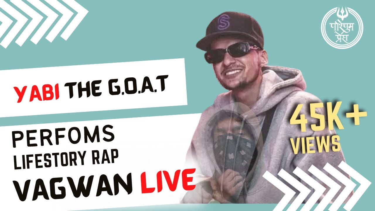 Yabi perfoms Vagwan live at PaschimPress | 