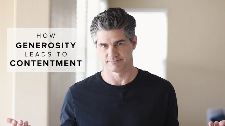 How Generosity Leads to Contentment