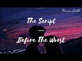 LYRICS The Script Before The Worst mp3