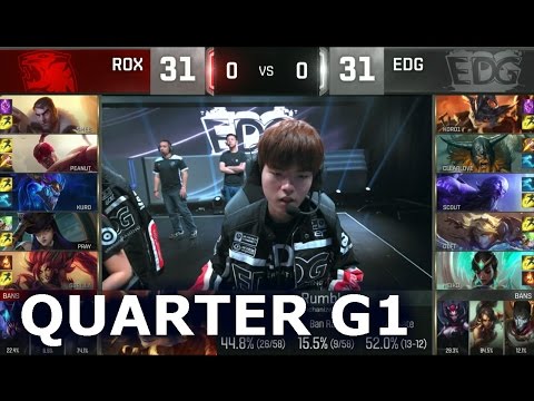 ROX vs EDG - Game 1 Quarter Finals Worlds 2016 | LoL S6 World Championship Rox Tigers vs EDG G1