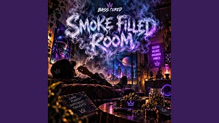 Smoke Filled Room