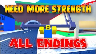 NEED MORE STRENGTH  ALL ENDINGS  Full Gameplay! [ROBLOX]