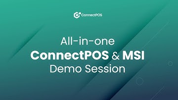 All-in-one ConnectPOS & MSI Demo Session