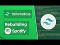 Rebuilding Spotify w/ Tailwind CSS v1.x