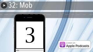 32: Mob