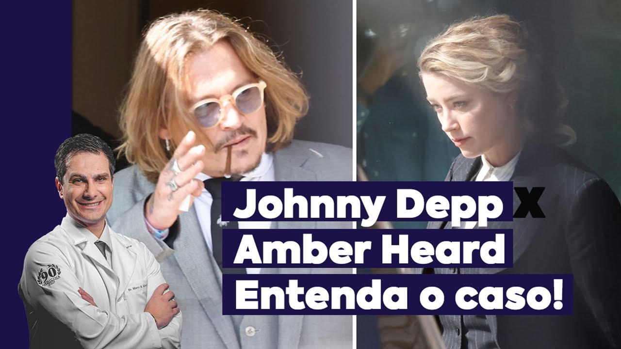 Julgamento de Johnny Depp e Amber Heard: entenda e saiba tudo do caso