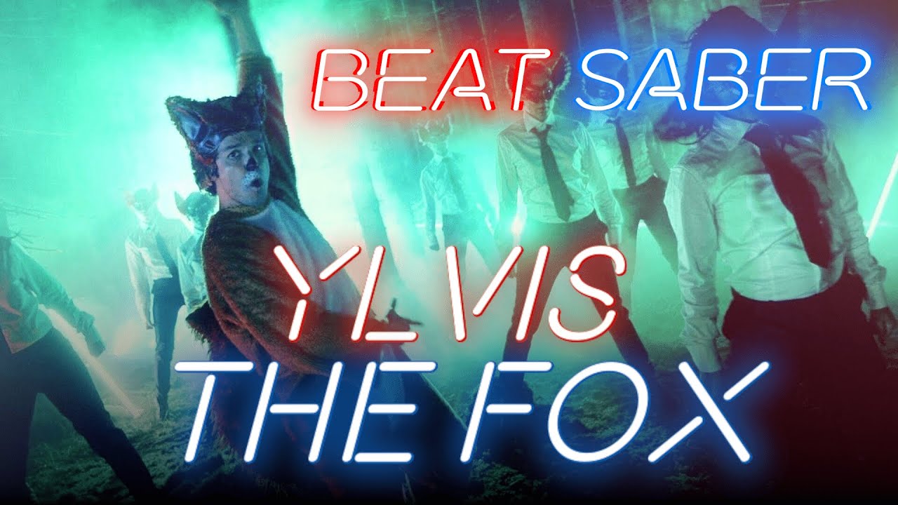 The Fox (What Does the Fox Say?) - Ylvis - FULL COMBO Ex+ [BEAT SABER ...