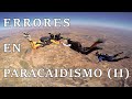 Errores en paracaidismo (II)