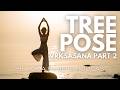 How To Balance in Tree Pose: Corn Cob the Hips