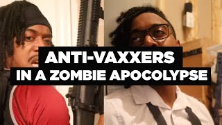 Anti-Vaxxers in a Zombie Apocalypse