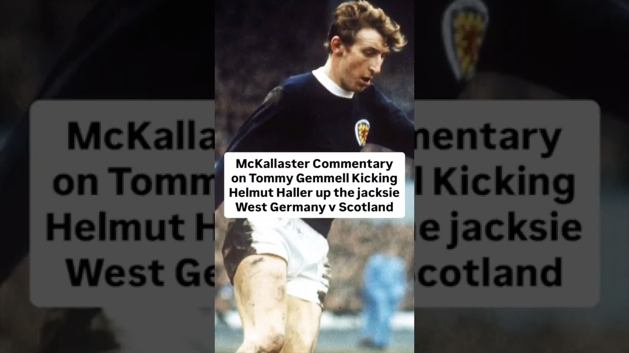 Томми Джеммелл пинает Хельмута Халлера в чёрный свитер. Шотландский комментарий к матчу Западной ...
