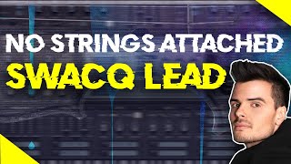 How To Make NO STRINGS ATTACHED By SWACQ | SYLENTH 1 TUTORIAL - FL STUDIO 20 TUTORIAL