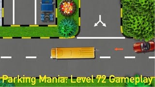 Parking Mania: Level 72 Gameplay screenshot 5