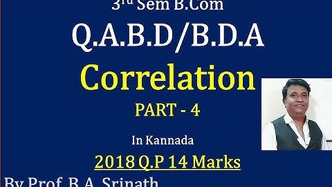Correlation in Kannada PART 4 - B.Com 2018 Question Paper 14 Marks( By Srinath Sir)