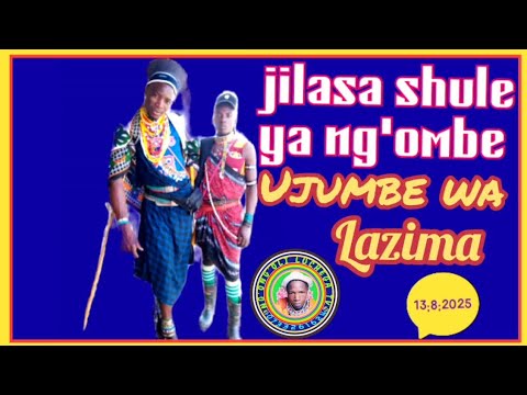 JILASA SHULE YA NG OMBE UJUMBE WA LAZIMA 0693500228 Msambazaji Ng Ong Oli Luchega 