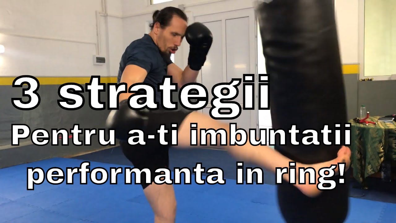 3 Strategii care iti vor creste performantele pentru lupta in ringul de MMA/Kickbox