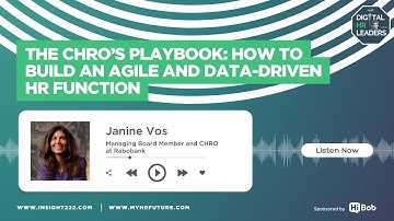 The CHRO’s Playbook: How to Build an Agile and Data-Driven HR Function (with Janine Vos)