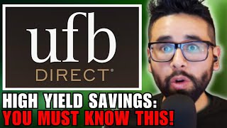 ufb DIRECT High Yield Savings 2025 HONEST Review: Pros Cons 😨