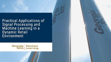 Practical Applications of Signal Processing and Machine Learning in a Dynamic Retail Environment