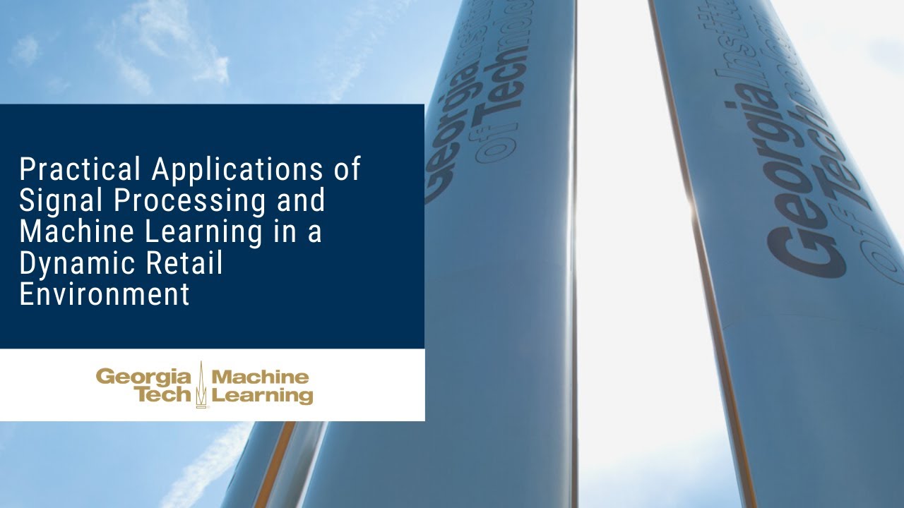 Practical Applications of Signal Processing and Machine Learning in a Dynamic Retail Environment