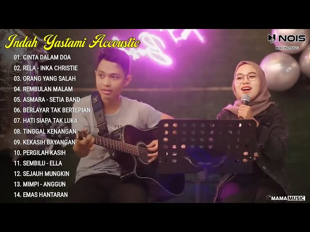 Indah Yastami Full Album CINTA DALAM DOA, RELA Lagu Galau Viral Tiktok 2024 class=