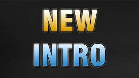 My new intro - Created using Flixpress.com