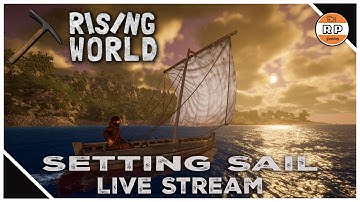 Setting Sail And Finding New Lands In Rising World