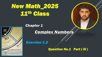 Exercise 1.2 | Question 1 Part (iii) | New Math 11th Class | Notes | AMG Educational | Amir Amin