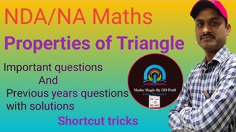 NDA/ NA Maths|Properties of Triangle|Previous years question with solutions|Shortcut tricks