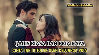 DRAMA TURKI ROMANTIS TERBARU SUB INDO, KISAH CINTA GADIS BIASA DENGAN PRIA KAYA TAPI TIDAK DIRESTUI