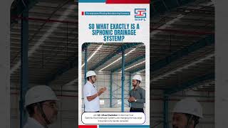 “Siphonic Roof Drainage Systems Explained for PEB Structures | Part 1”