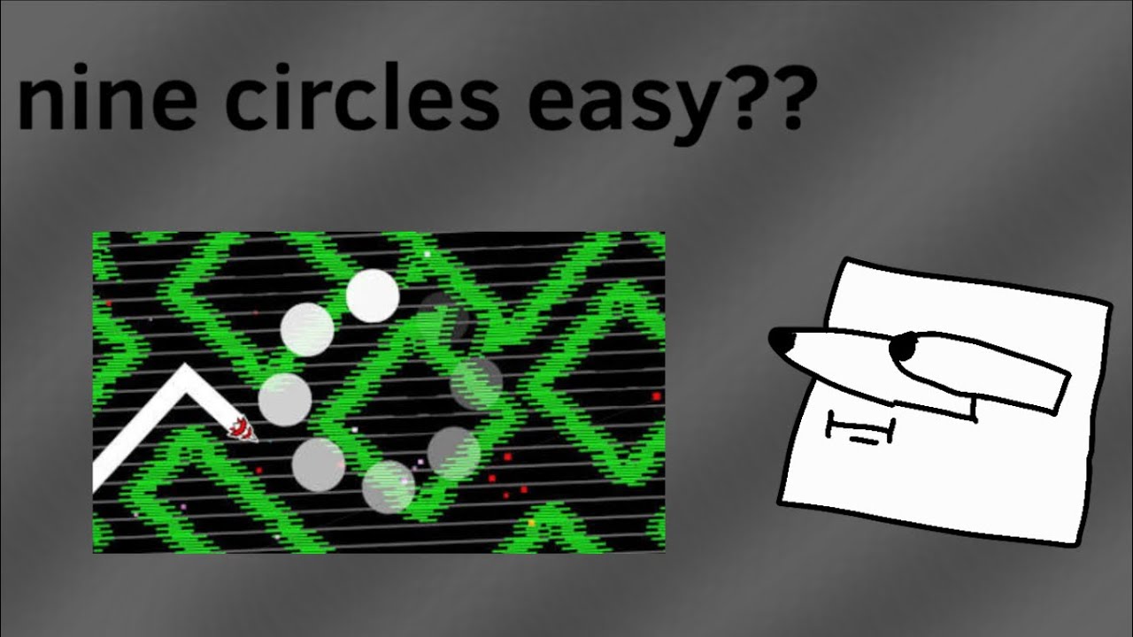Top 3 easiest Nine Circles levels that anyone can beat - YouTube