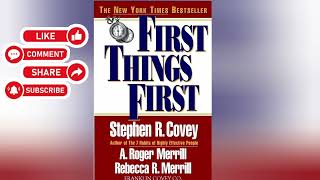 🌟 First Things First by Stephen R Covey BOOK SUMMARY - Key Takeaways from the boo