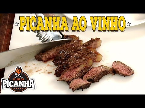 COMO FAZER PICANHA AO VINHO - CLUBE DA PICANHA