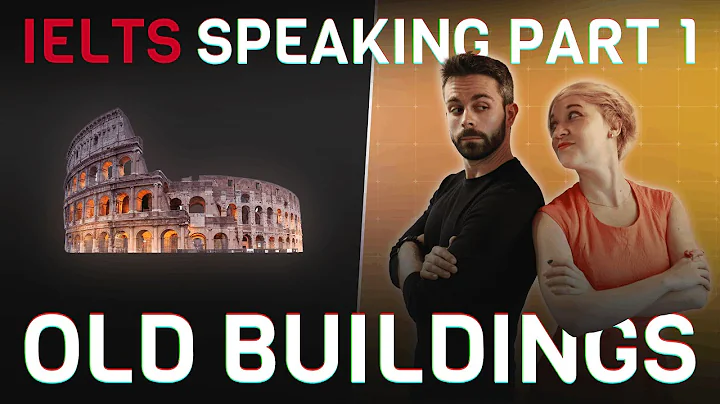 Answers and vocabulary for OLD BUILDINGS 🏛️ | IELTS Speaking Part 1 (2022) - DayDayNews