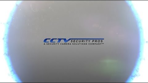 Security Cameras Systems from CCTV Security Pros