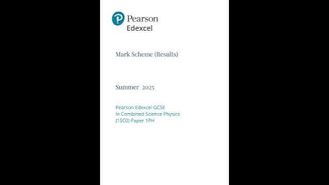 Pearson EDEXCEL GCSE Combined Science Physics Paper 1 Higher Tier 2025 Mark Scheme