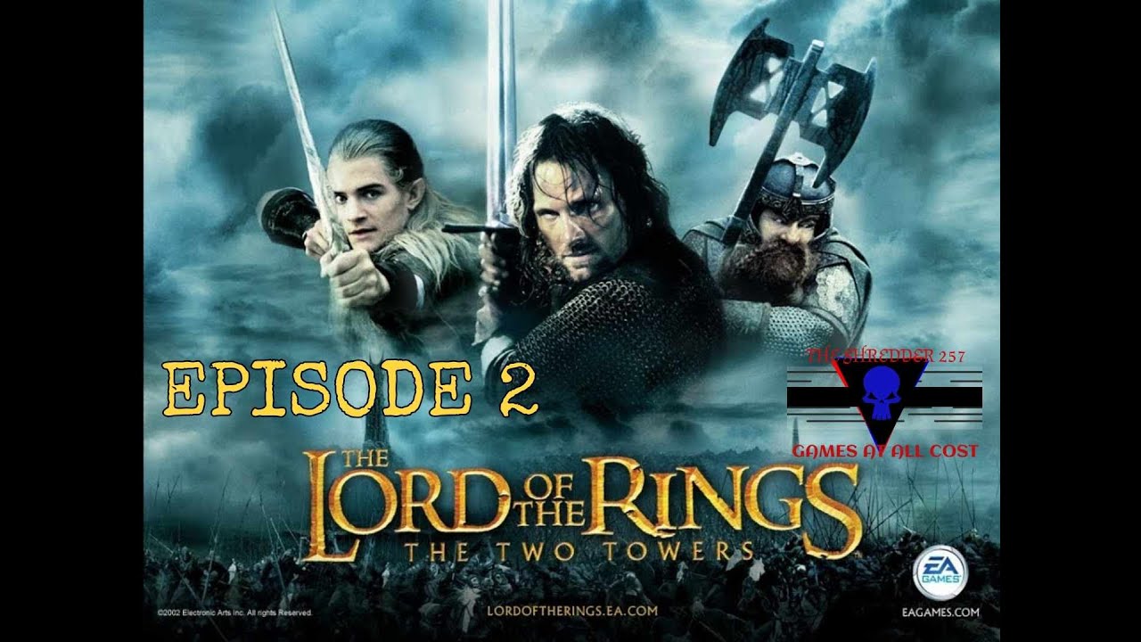 The Lord Of The Rings: The Two Towers - Ep 2 - YouTube