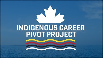 Indigenous Career Pivot Project Announcement - Canada