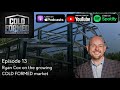 13 Ryan Cox on the COLD FORMED Market
