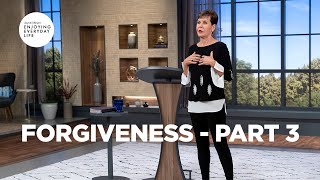 Forgiveness - Part 3 | Joyce Meyer | Enjoying Everyday Life