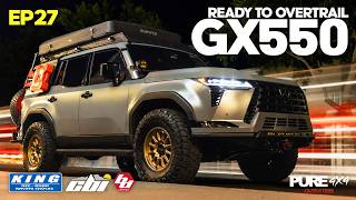 GX550 Overtrail + Walkaround CBI, King Shocks, Baja Designs, iKamper, Goose Gear, Toyo Tires, Prinsu