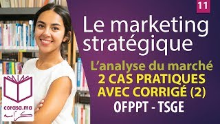 #11 - M13: Strategic Marketing | 2 CASE STUDIES WITH ANSWER KEY (2) | TSGE - TSC (Darija)