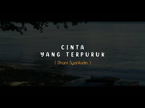 PUISI CINTA - CINTA YANG TERPURUK | MUSIKALISASI PUISI BAPER SEDIH
