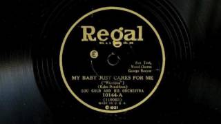 My Baby Just Cares For Me by Lou Gold and His Orchestra, 1930