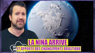 La Niña va changer le temps MONDIAL dès le mois prochain !