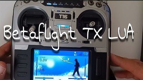 Betaflight TX LUA scripts,come modificare le impostazioni dal radiocomando.