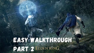 Elden Ring Easy Walkthrough Part 2 - Margit the First Boss