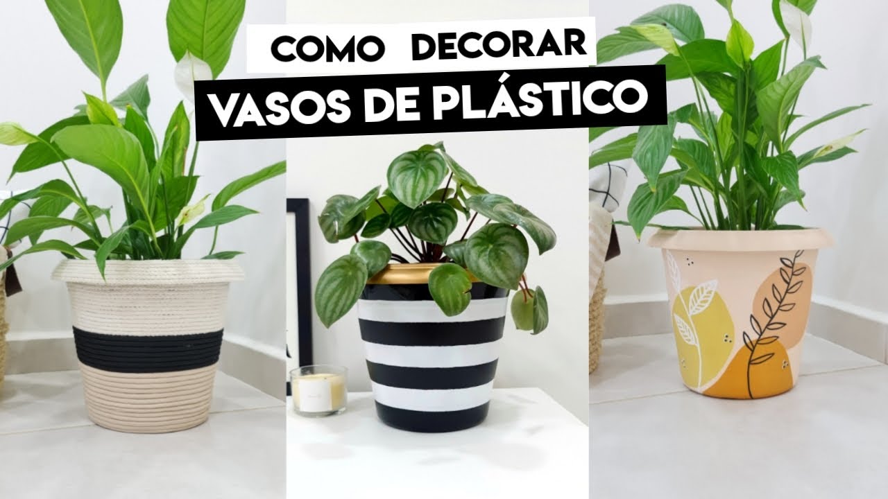 TRANSFORME seus VASOS DE PLÁSTICO - FAÇA VOCÊ MESMO - DIY DECORAÇÃO - ARTESANATO