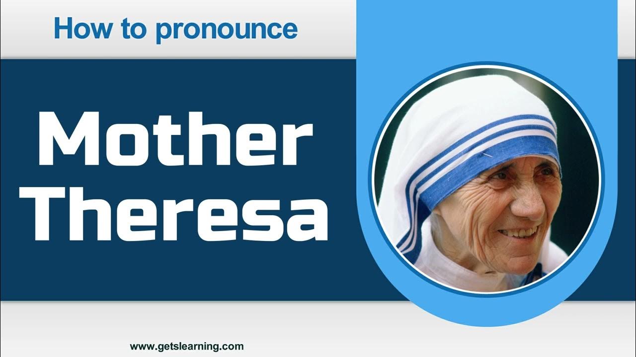 How To Pronounce Mother Theresa In English Correctly YouTube how-to-pronounce-mother-theresa-in-english-correctly-youtube